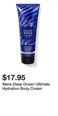 Bath & Body Works Mens Deep Ocean Ultimate Hydration Body Cream offer