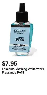 Bath & Body Works Lakeside Morning Wallflowers Fragrance Refill offer