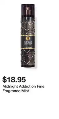 Bath & Body Works Midnight Addiction Fine Fragrance Mist offer