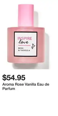 Bath & Body Works Aroma Rose Vanilla Eau de Parfum offer