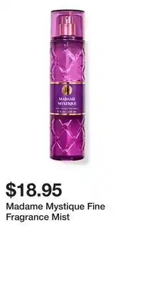 Bath & Body Works Madame Mystique Fine Fragrance Mist offer