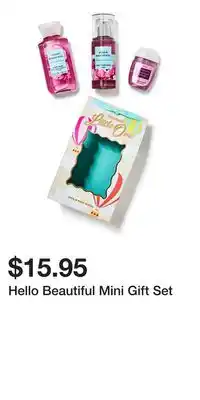 Bath & Body Works Hello Beautiful Mini Gift Set offer