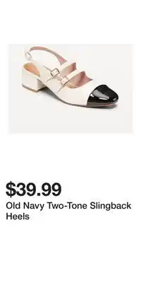 Old Navy Old Navy Two-Tone Slingback Heels offer