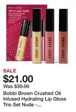 Belk Bobbi Brown Crushed Oil Infused Hydrating Lip Gloss Trio Set Nude - $66 Value! offer