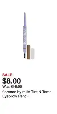 Ulta Beauty florence by mills Tint N Tame Eyebrow Pencil offer