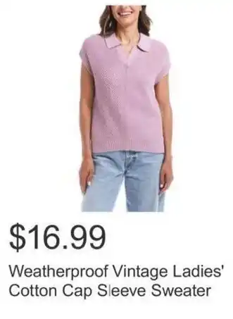 Costco Weatherproof Vintage Ladies' Cotton Cap Sleeve Sweater offer