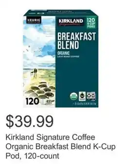 Costco Kirkland Signature Coffee Organic Breakfast Blend K-Cup Pod offer