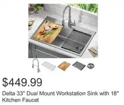 Costco Delta 33" Dual Mount Workstation Sink with 18" Kitchen Faucet offer