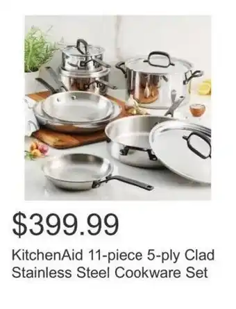 Costco KitchenAid 11-piece 5-ply Clad Stainless Steel Cookware Set offer