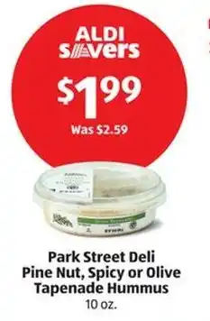 Aldi Park Street Deli Pine Nut, Spicy or Olive Tapenade Hummus offer