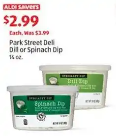 Aldi Park Street Deli Dill or Spinach Dip offer