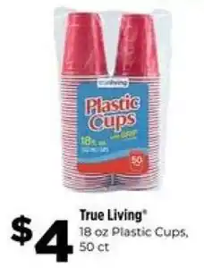 Dollar General True Living Plastic Cups offer