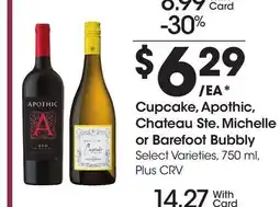 Ralphs Cupcake, Apothic, Chateau Ste. Michelle or Barefoot Bubbly offer