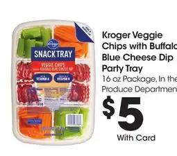 Ralphs Kroger Veggie Chips with Buffalo Blue Cheese Dip Party Tray offer