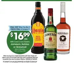 Ralphs Jameson, Kahlúa or Skrewball offer