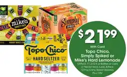 Ralphs Topo Chico, Simply Spiked or Mike's Hard Lemonade offer