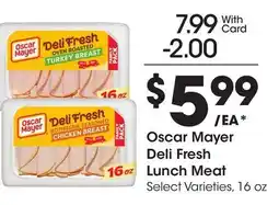 Ralphs Oscar Mayer Deli Fresh Lunch Meat offer