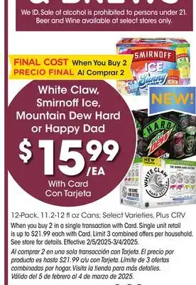 Ralphs White Claw, Smirnoff Ice, Mountain Dew Hard or Happy Dad offer