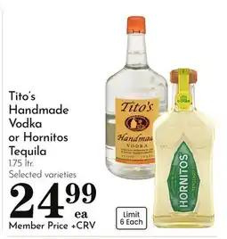 Pavilions Tito's Handmade Vodka or Hornitos Tequila offer