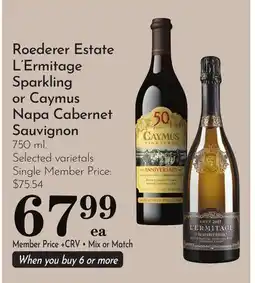 Pavilions Roederer Estate L'Ermitage Sparkling or Caymus Napa Cabernet Sauvignon offer