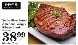 Pavilions Snake River Farms American Wagyu Ribeye Steaks offer