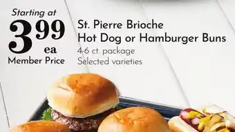 Pavilions St. Pierre Brioche Hot Dog or Hamburger Buns offer