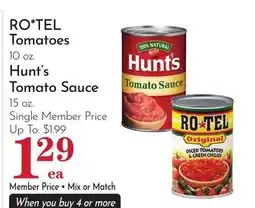 Pavilions RO*TEL Tomatoes 10 oz. Hunt's Tomato Sauce 15 oz offer