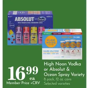 Pavilions High Noon Vodka or Absolut & Ocean Spray Variety offer