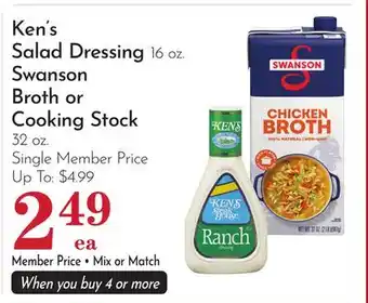 Pavilions Ken's Salad Dressing 16 oz. Swanson Broth or Cooking Stock 32 oz offer