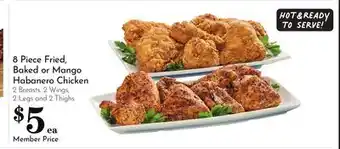 Pavilions 8 Piece Fried, Baked or Mango Habanero Chicken offer