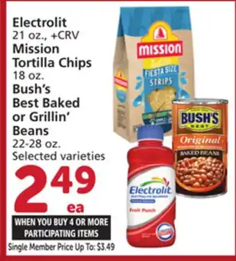 Vons Electrolit 21 oz., + CRV Mission Tortilla Chips 18 oz. Bush's Best Baked or Grillin' Beans 22-28 oz offer