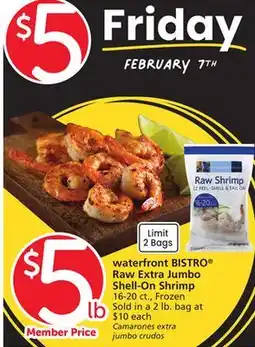 Vons waterfront BISTRO Raw Extra Jumbo Shell-On Shrimp offer