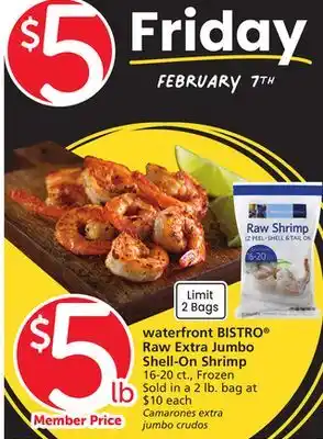 Vons waterfront BISTRO Raw Extra Jumbo Shell-On Shrimp offer