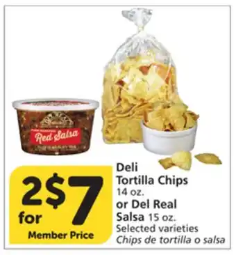 Vons Deli Tortilla Chips 14 oz. or Del Real Salsa 15 oz offer