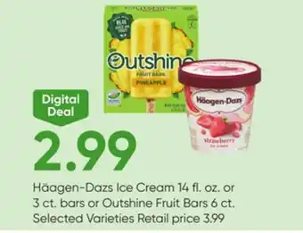 Stater Bros Häagen-Dazs Ice Cream 14 fl. oz. or 3 ct. bars or Outshine Fruit Bars 6 ct offer