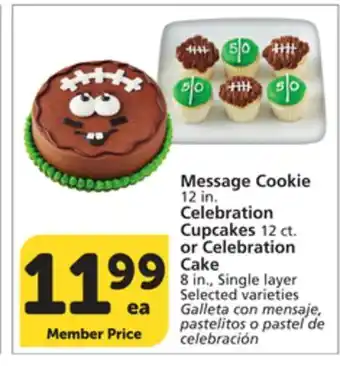 Vons Message Cookie 12 in. Celebration Cupcakes 12 ct. or Celebration Cake 8 in., Single layer offer