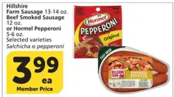 Vons Hillshire Farm Sausage 13-14 oz. Beef Smoked Sausage 12 oz. or Hormel Pepperoni 5-6 oz offer