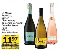 Vons La Marca Prosecco, Butter Chardonnay or Gerard Bertrand Cote des Roses Rosé offer