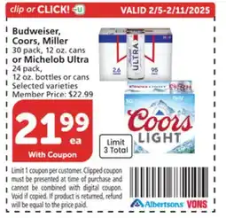 Vons Budweiser, Coors, Miller 30 pack, 12 oz. cans or Michelob Ultra 24 pack, 12 oz. bottles or cans offer