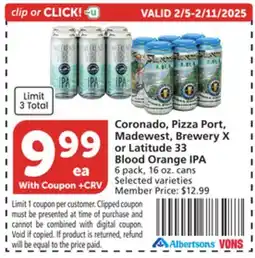 Vons Coronado, Pizza Port, Madewest, Brewery X or Latitude 33 Blood Orange IPA offer