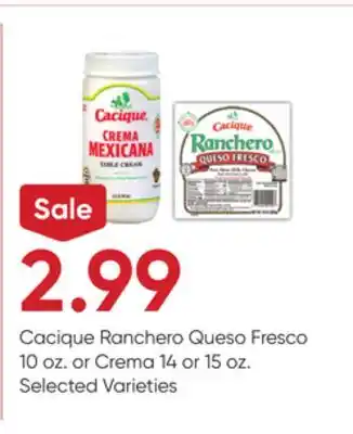 Stater Bros Cacique Ranchero Queso Fresco 10 oz. or Crema 14 or 15 oz offer