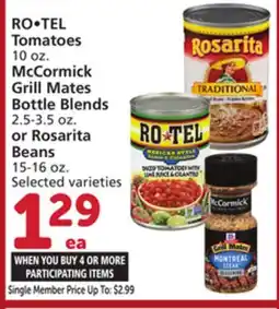 Albertsons ROTEL Tomatoes, 10 oz., McCormick Grill Mates Bottle Blends, 2.5-3.5 oz. or Rosarita Beans, 15-16 oz offer