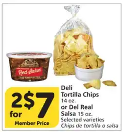 Albertsons Deli Tortilla Chips 14 oz. or Del Real Salsa 15 oz offer