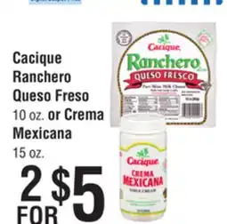 Smart & Final Cacique Ranchero Queso Freso or Crema Mexicana offer