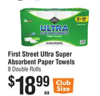 Smart & Final First Street Ultra Super Absorbent Paper Towels offer