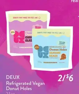 Fresh Thyme DEUX Refrigerated Vegan Donut Holes offer