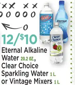 Heinen's Eternal Alkaline Water 20.2 OZ., Clear Choice Sparkling Water 1 L. or Vintage Mixers 1 L offer