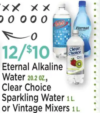 Heinen's Eternal Alkaline Water 20.2 OZ., Clear Choice Sparkling Water 1 L. or Vintage Mixers 1 L offer