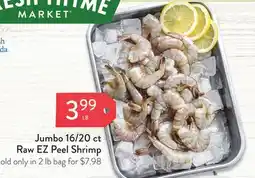 Fresh Thyme Jumbo 16/20 ct Raw EZ Peel Shrimp offer