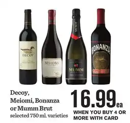 Mariano's Decoy, Meiomi, Bonanza or Mumm Brut offer